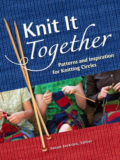Title details for Knit it Together by Suzyn Jackson - Available